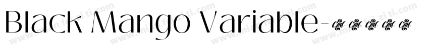 Black Mango Variable字体转换